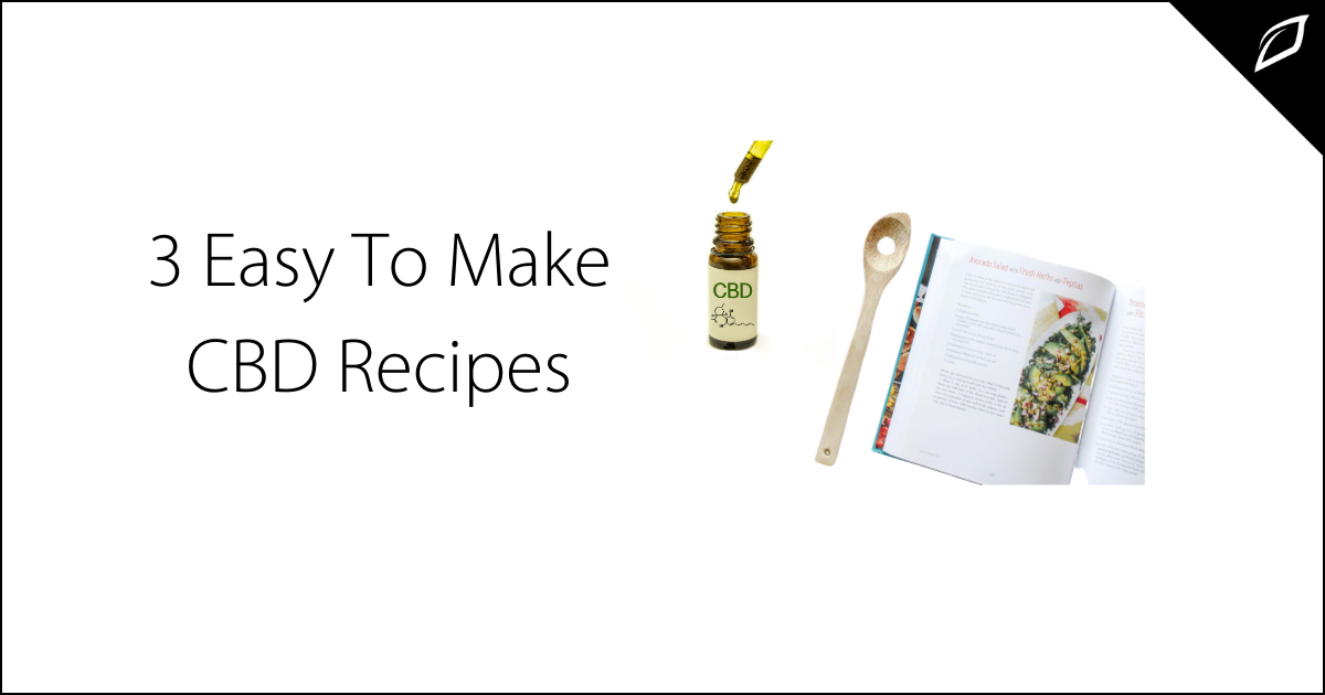 3 EasyToMake CBD Recipes Cooking With CBD Growlink